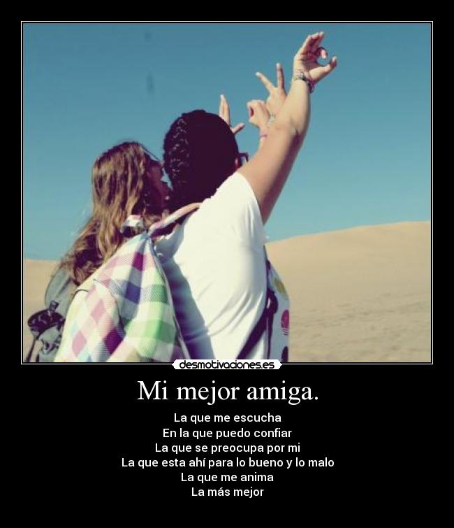 Mi mejor amiga. -