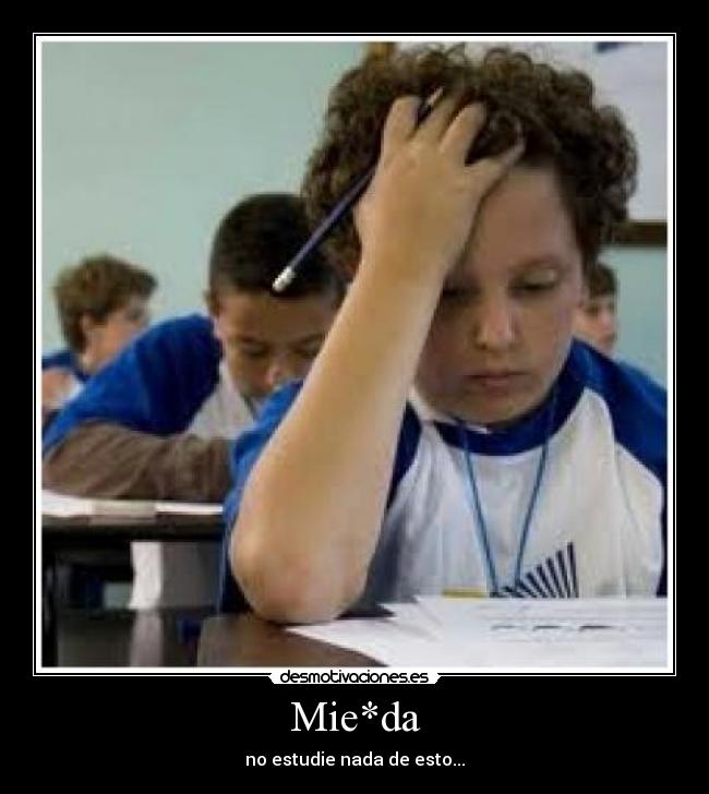 Mie*da - no estudie nada de esto...