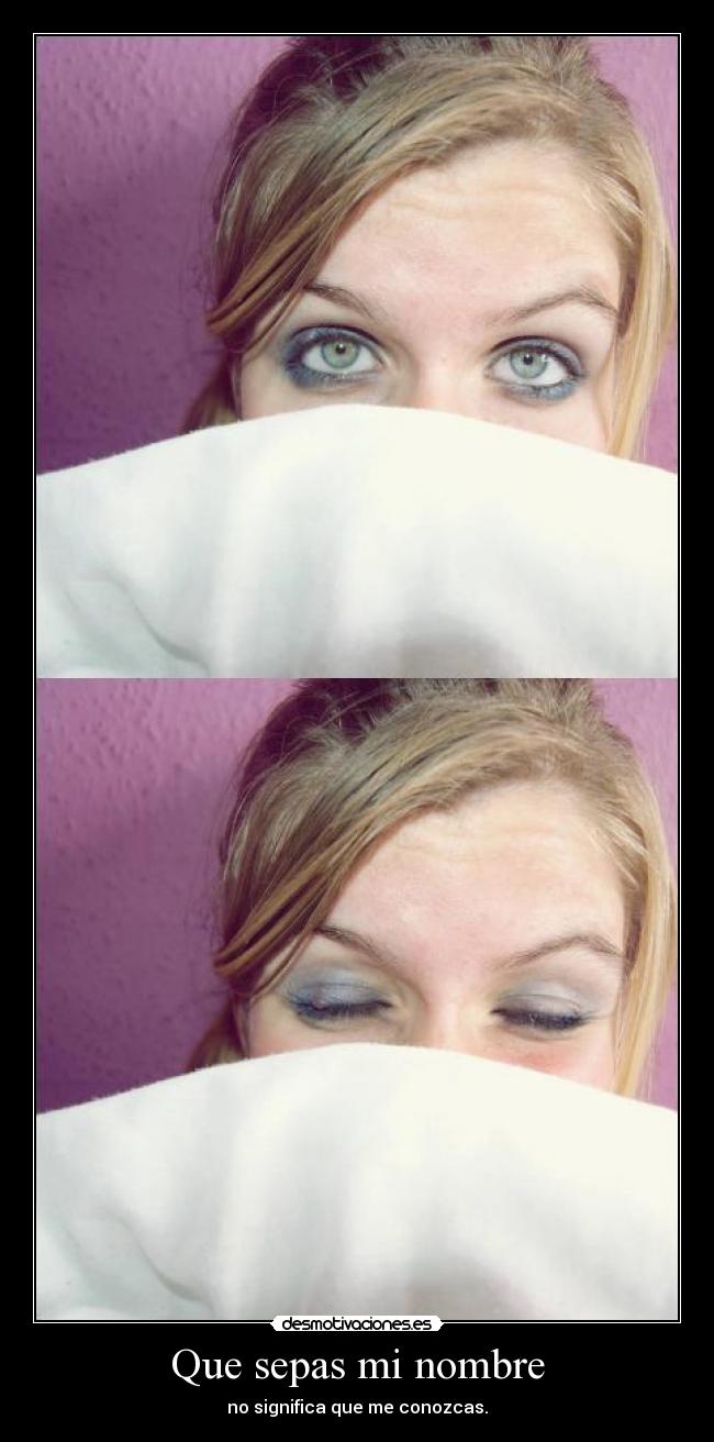 Que sepas mi nombre - 