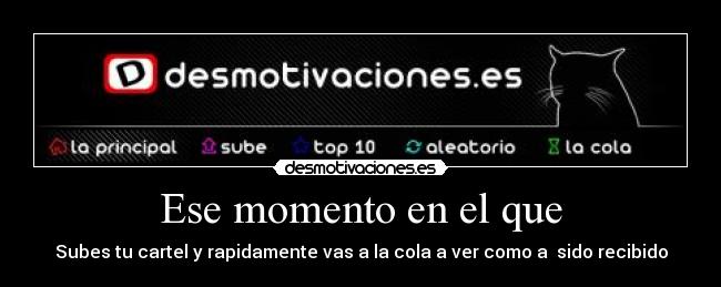 Ese momento en el que -