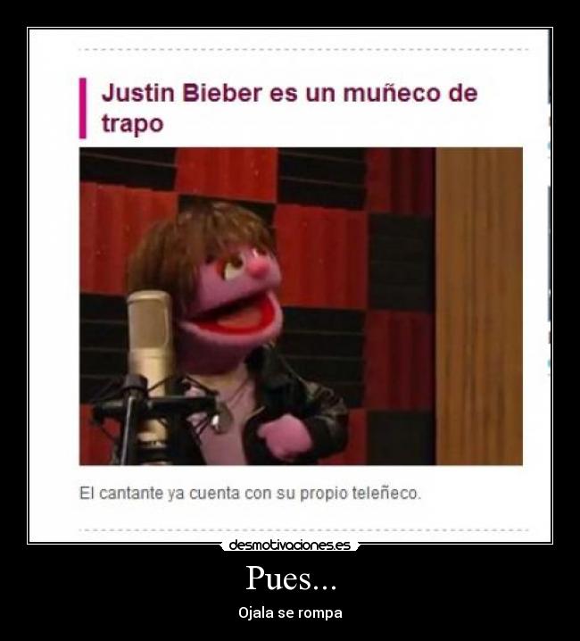 Pues... - Ojala se rompa