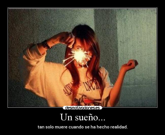 Un sueño... -