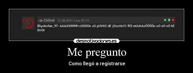 Me pregunto - Como llegó a registrarse