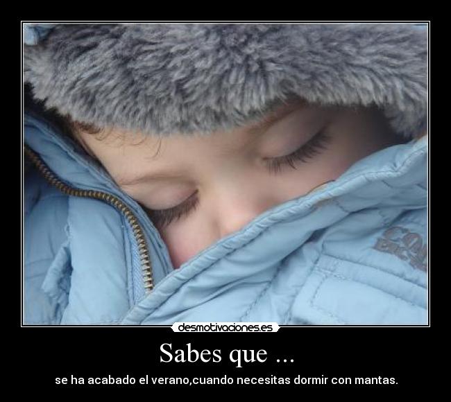 Sabes que ... -