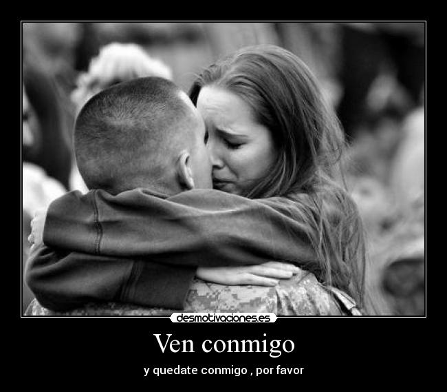 carteles quedate conmigo desmotivaciones