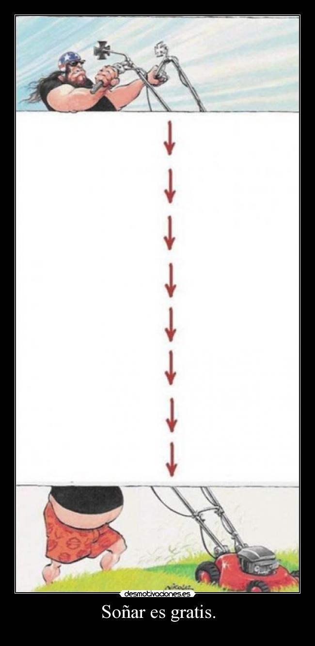 Soñar es gratis. - 