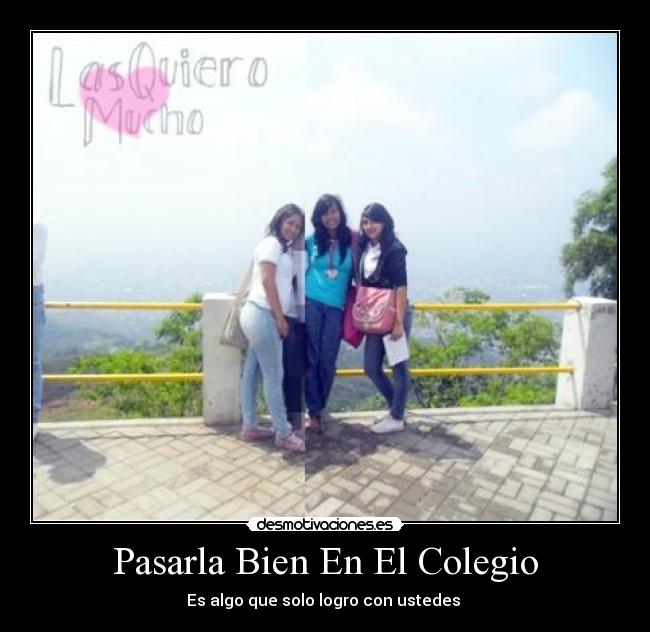 Pasarla Bien En El Colegio - 
