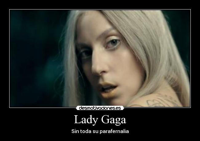 Lady Gaga - 