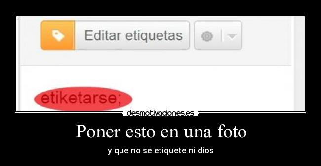 Poner esto en una foto -