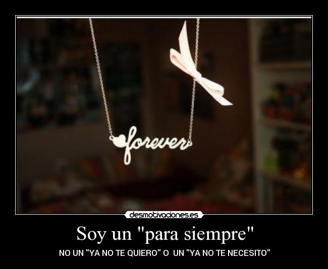 Soy un para siempre -