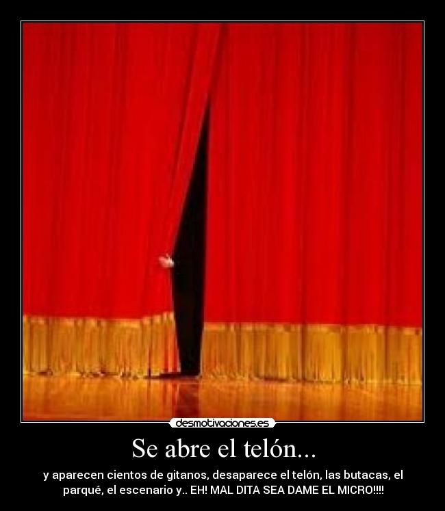 Se abre el telón... -