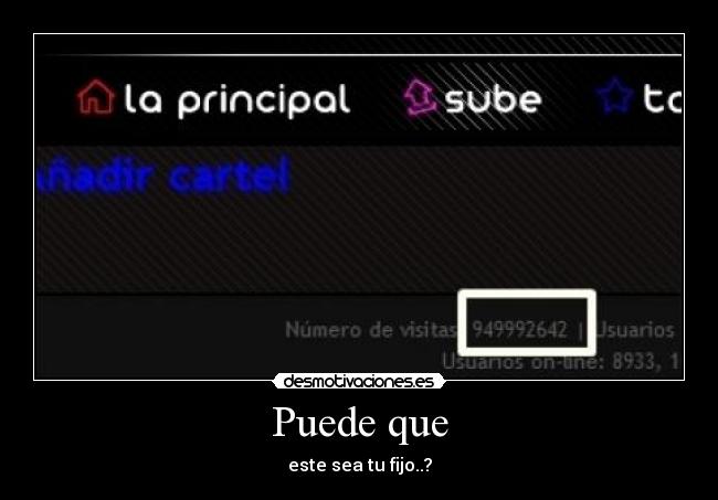 Puede que - este sea tu fijo..?