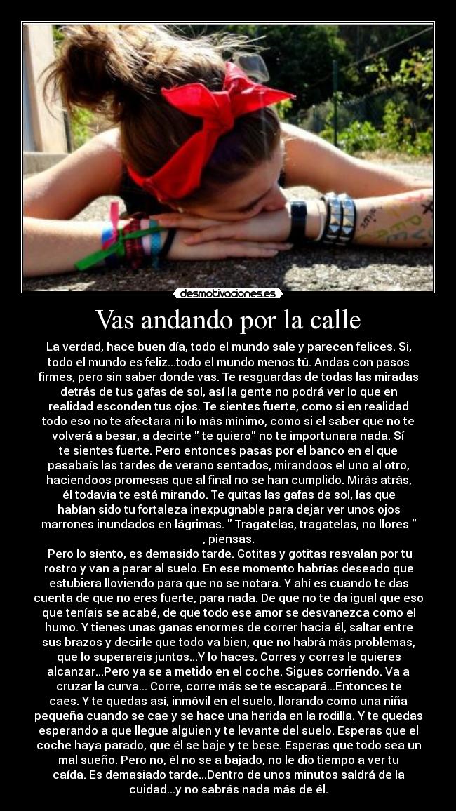 Vas andando por la calle -