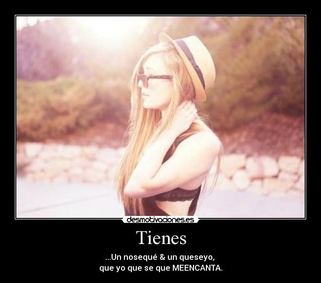 Tienes -