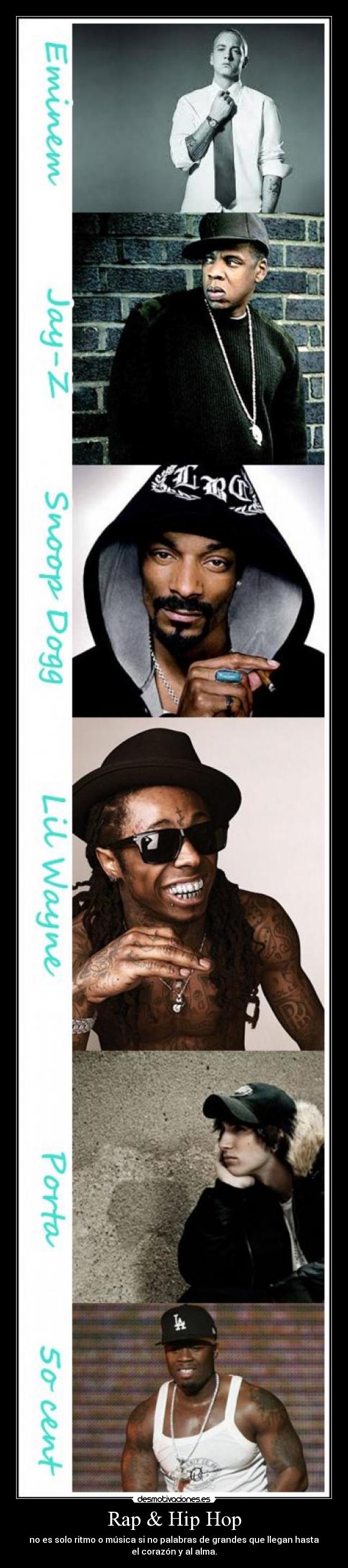 Rap & Hip Hop - no es solo ritmo o música si no palabras de grandes que llegan hasta
el corazón y al alma.