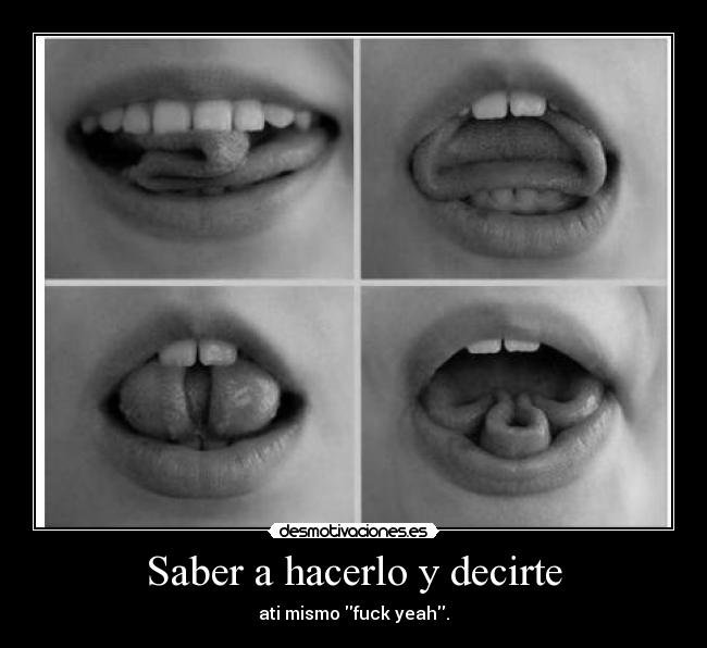 Saber a hacerlo y decirte - 