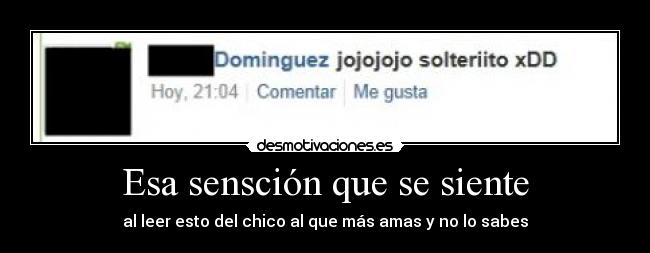 Esa sensción que se siente -