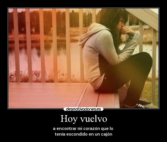 Hoy vuelvo -