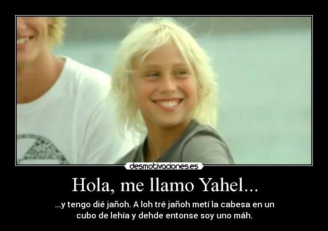 Hola, me llamo Yahel... - 