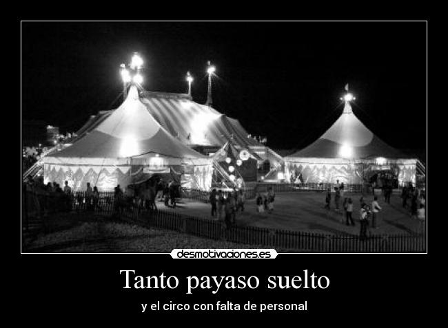 carteles circo desmotivaciones