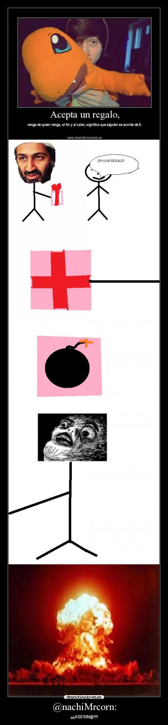 @nachiMrcorn: - ¡¡¡¡ASESIN@!!!!