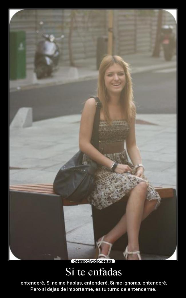 Si te enfadas - 
