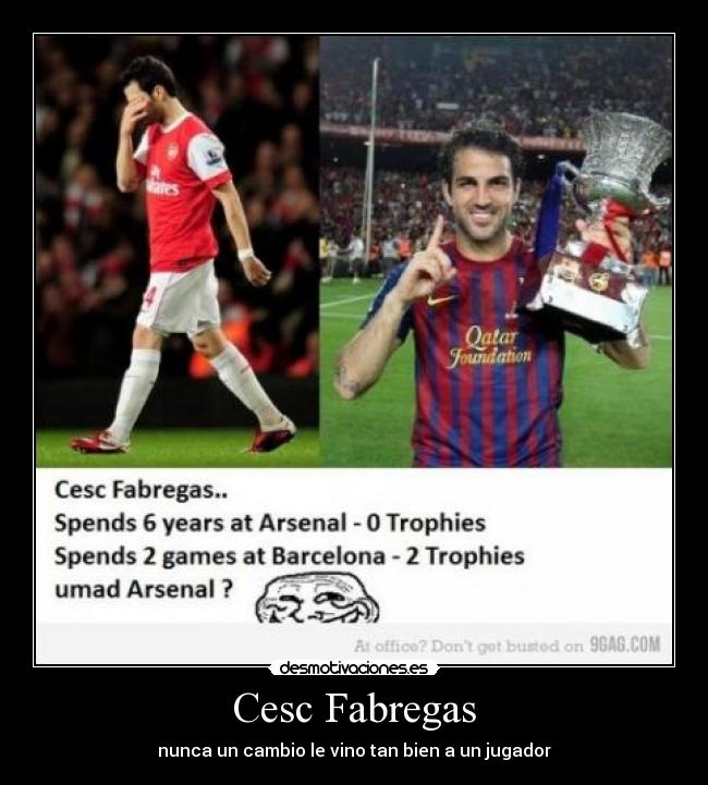 Cesc Fabregas - nunca un cambio le vino tan bien a un jugador