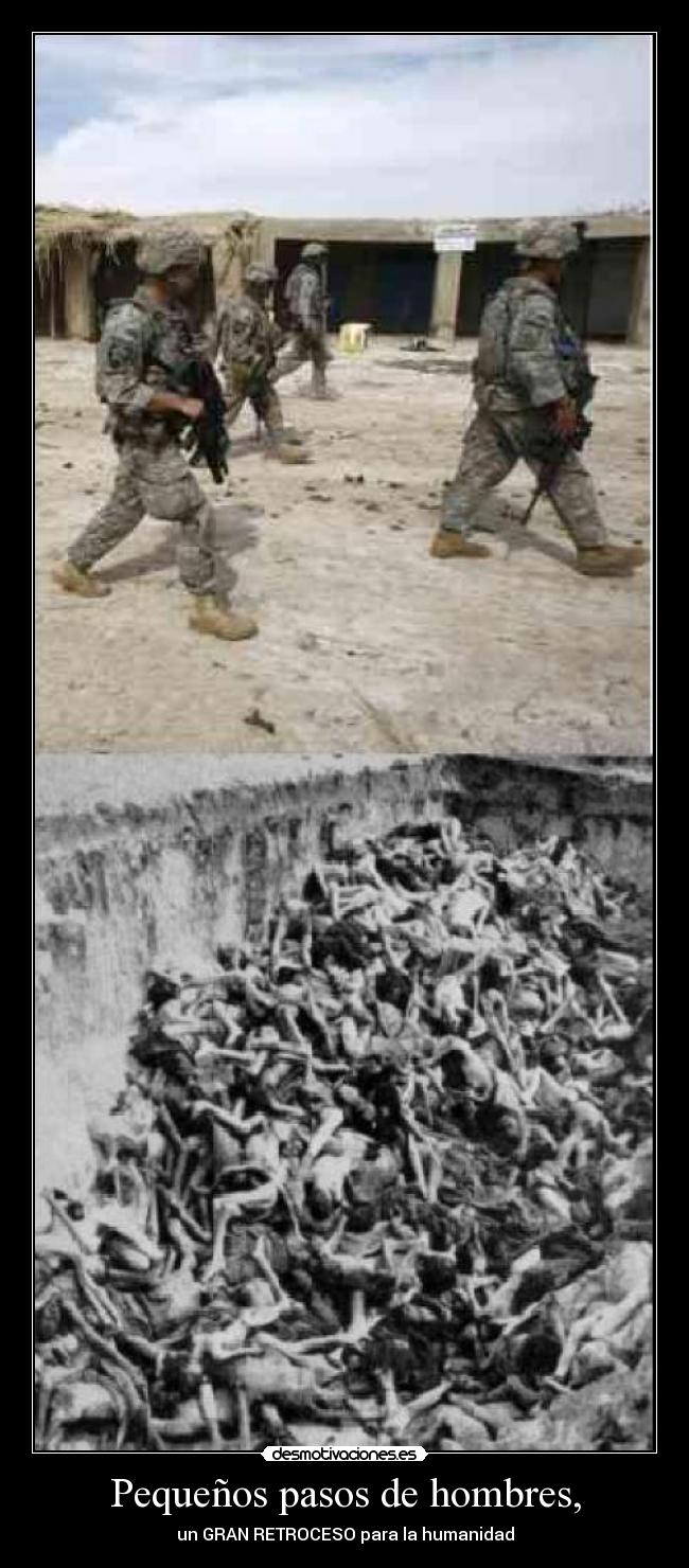 Pequeños pasos de hombres, - un GRAN RETROCESO para la humanidad