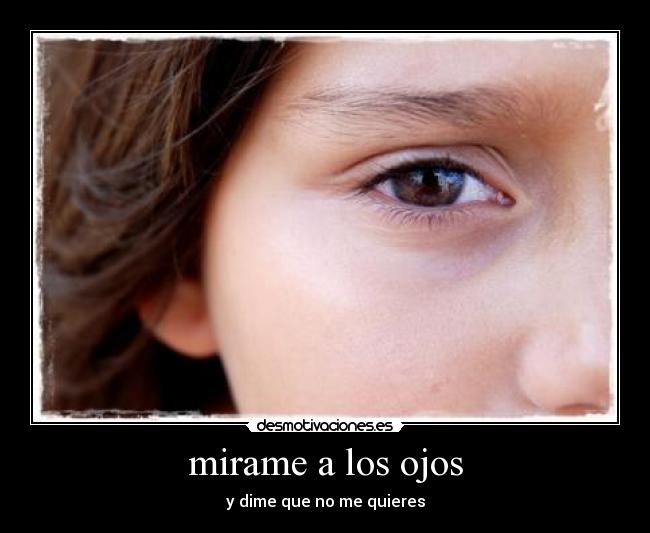 mirame a los ojos - 