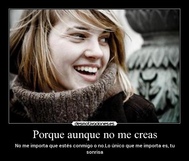 carteles sonrisa creer desmotivaciones