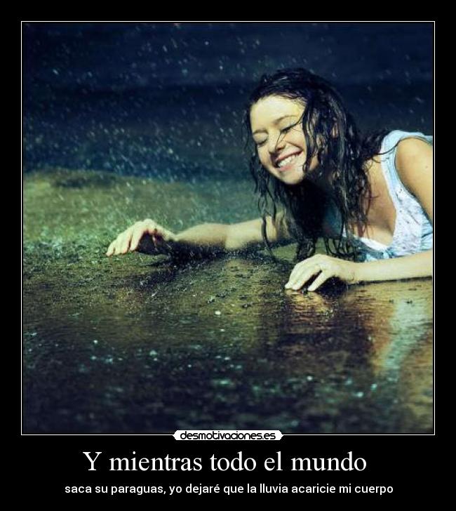 Y mientras todo el mundo -