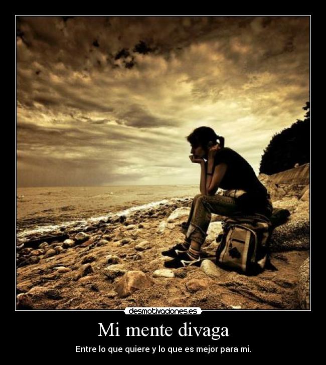 Mi mente divaga - 