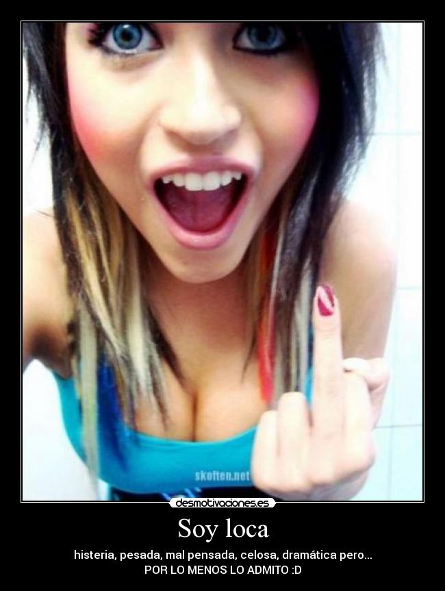 Soy loca -