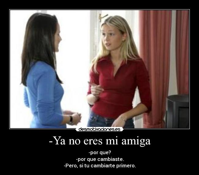-Ya no eres mi amiga - 