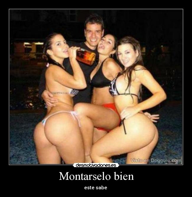 Montarselo bien - 