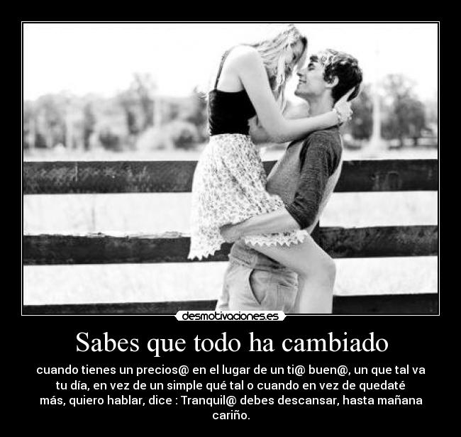 Sabes que todo ha cambiado Desmotivaciones