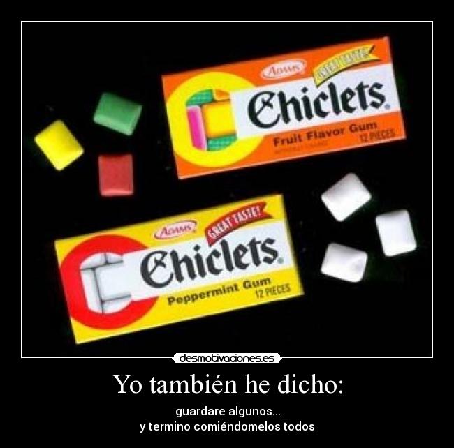 Yo también he dicho: - 