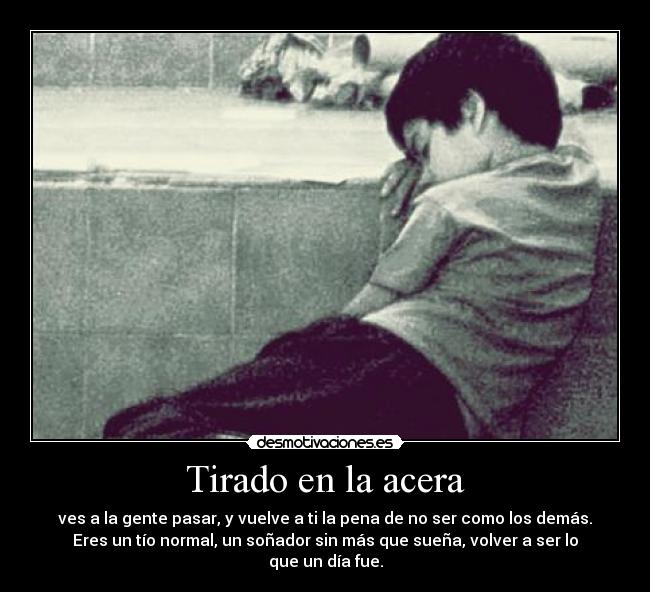 Tirado en la acera -