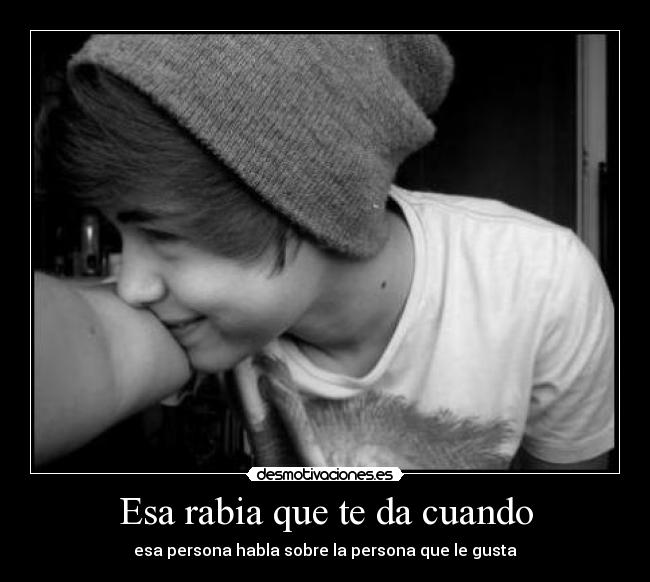 Esa rabia que te da cuando -