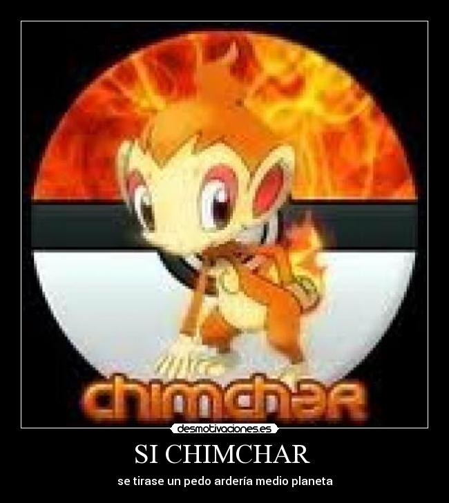 SI CHIMCHAR -