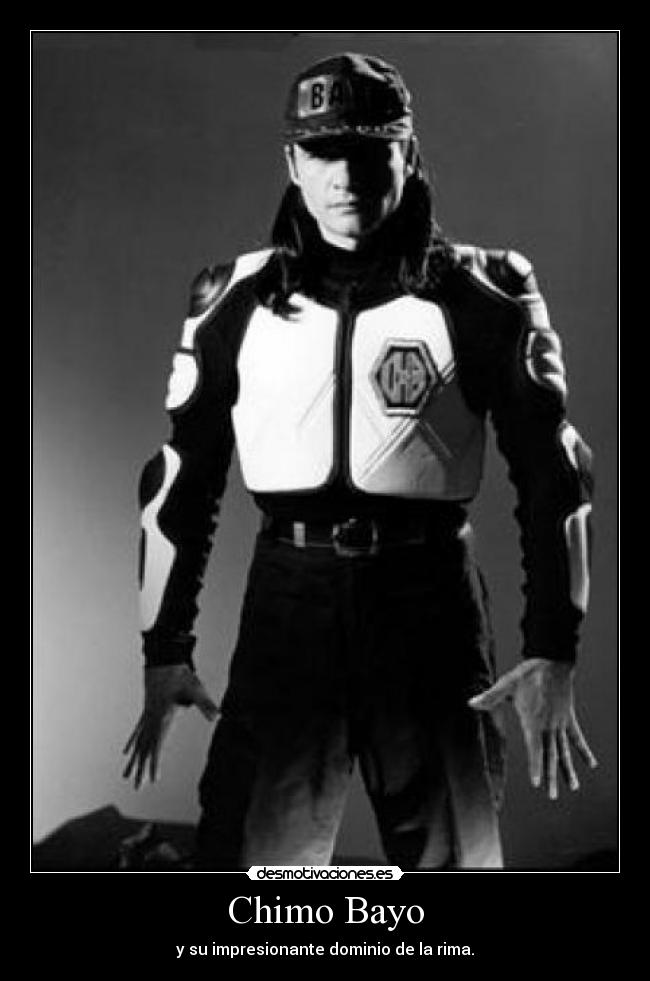 Chimo Bayo Desmotivaciones