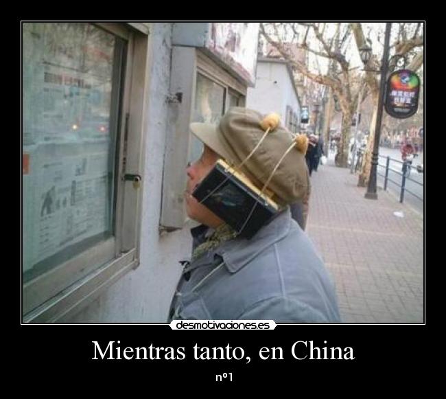 Mientras tanto, en China - nº1