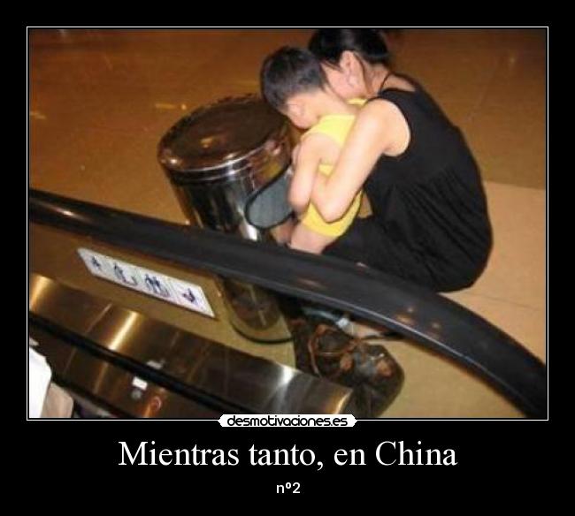 Mientras tanto, en China - nº2