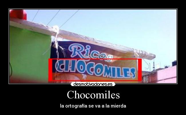 Chocomiles - la ortografía se va a la mierda