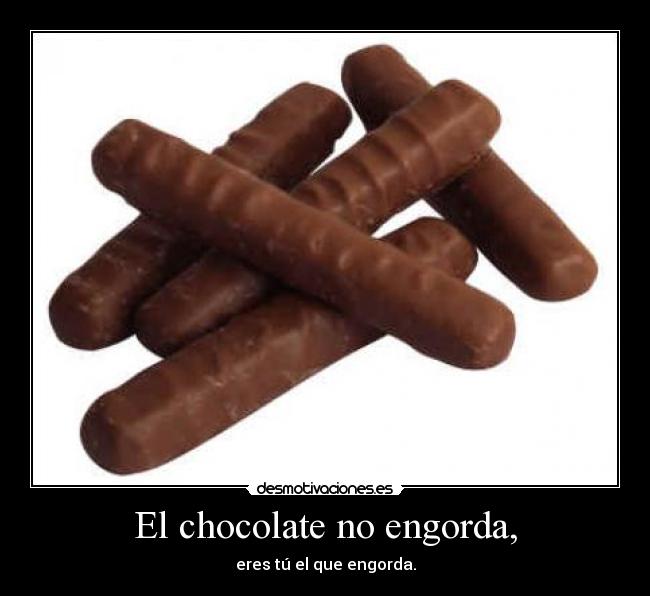 carteles chocolate desmotivaciones