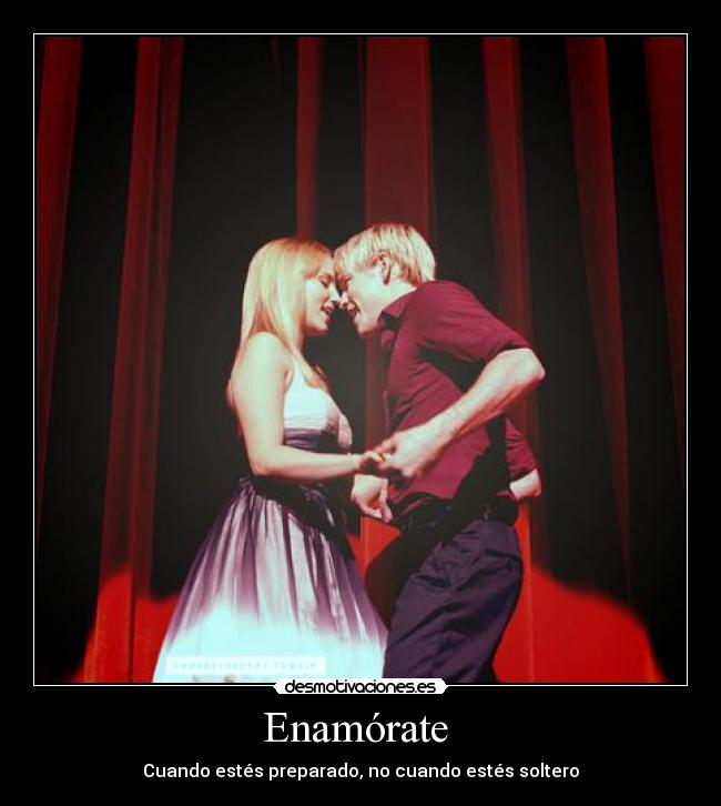 Enamórate - Cuando estés preparado, no cuando estés soltero