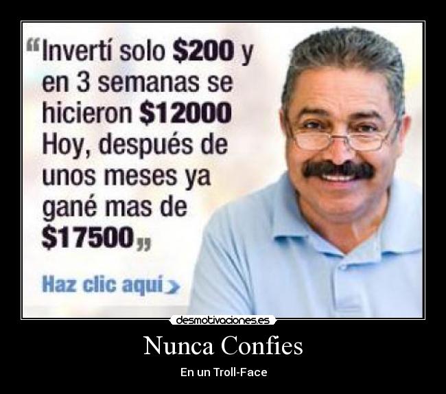 Nunca Confies - En un Troll-Face