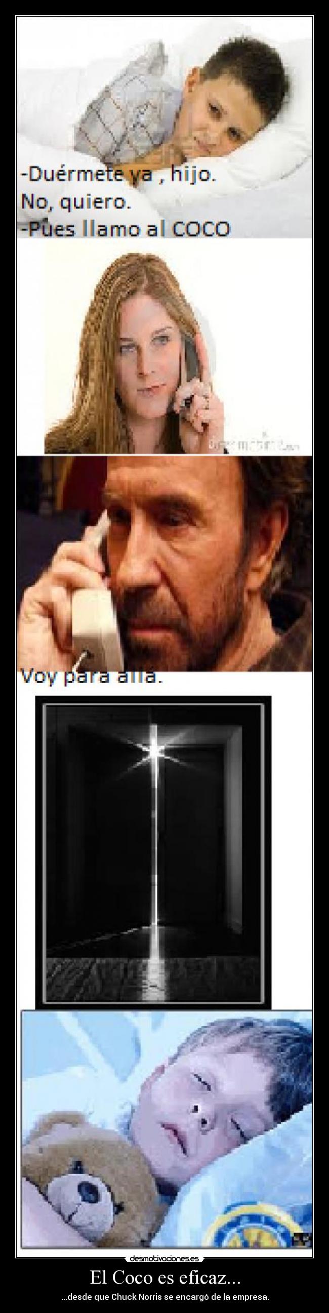 El Coco es eficaz... - ...desde que Chuck Norris se encargó de la empresa.