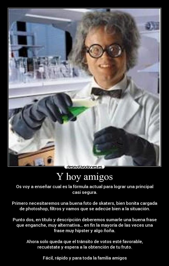 carteles amigos formula cientifica principal cartel skater triunfa foto photoshop cargadavotos parodia desmotivaciones