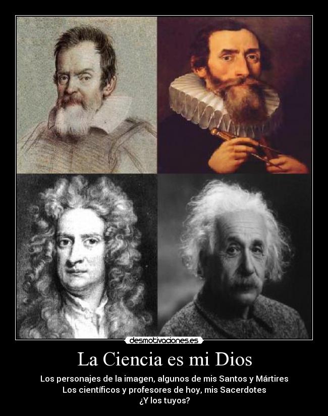 La Ciencia es mi Dios - 